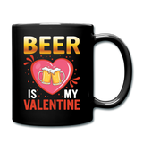 Beer Is My Valentine v3 - Full Color Mug - black