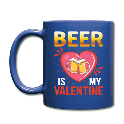 Beer Is My Valentine v3 - Full Color Mug - royal blue