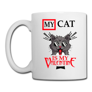 My Cat Is My Valentine v1 - Coffee/Tea Mug - white
