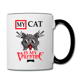 My Cat Is My Valentine v1 - Contrast Coffee Mug - white/black