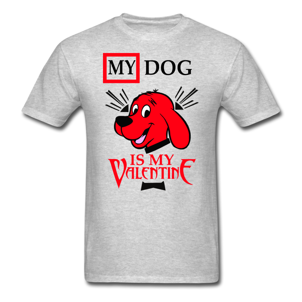 My Dog Is My Valentine v2 - Unisex Classic T-Shirt - heather gray