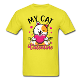 My Cat Is My Valentine v2 - Unisex Classic T-Shirt - yellow