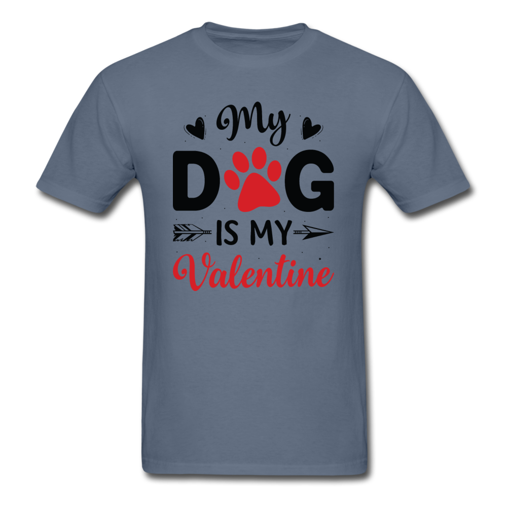 My Dog Is My Valentine v3 - Unisex Classic T-Shirt - denim