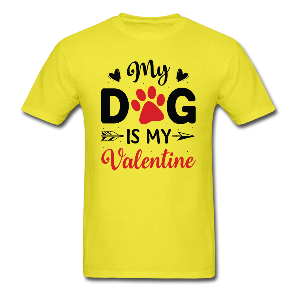 My Dog Is My Valentine v3 - Unisex Classic T-Shirt - yellow