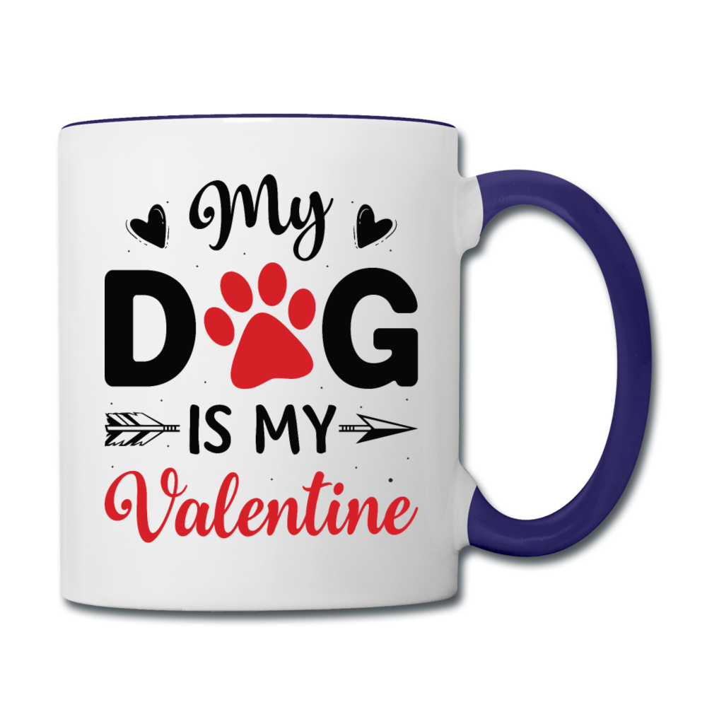 My Dog Is My Valentine v3 - Contrast Coffee Mug - white/cobalt blue