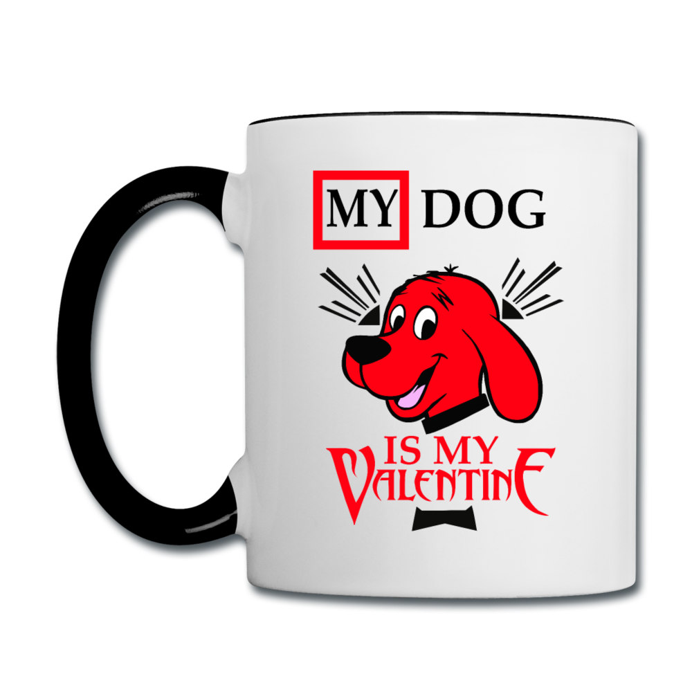 My Dog Is My Valentine v2 - Contrast Coffee Mug - white/black