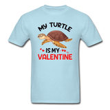 My Turtle Is My Valentine v1 - Unisex Classic T-Shirt - powder blue