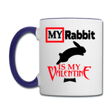 My Rabbit Is My Valentine v1 - Contrast Coffee Mug - white/cobalt blue