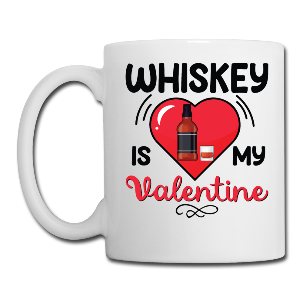 Whiskey Is My Valentine v2 - Coffee/Tea Mug - white