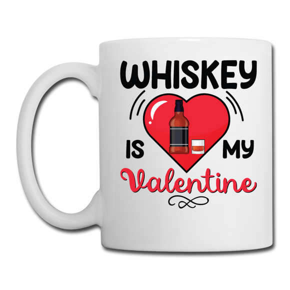 Whiskey Is My Valentine v2 - Coffee/Tea Mug - white