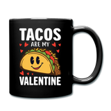 Tacos Are My Valentine v2 - Full Color Mug - black