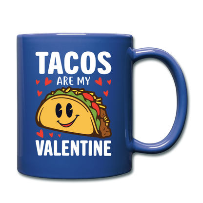 Tacos Are My Valentine v2 - Full Color Mug - royal blue