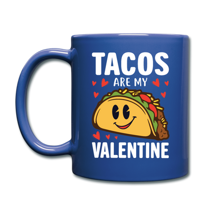 Tacos Are My Valentine v2 - Full Color Mug - royal blue