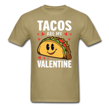 Tacos Are My Valentine v2 - Unisex Classic T-Shirt - khaki