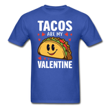 Tacos Are My Valentine v2 - Unisex Classic T-Shirt - royal blue