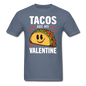 Tacos Are My Valentine v2 - Unisex Classic T-Shirt - denim