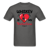 Whiskey Is My Valentine v2 - Unisex Classic T-Shirt - charcoal