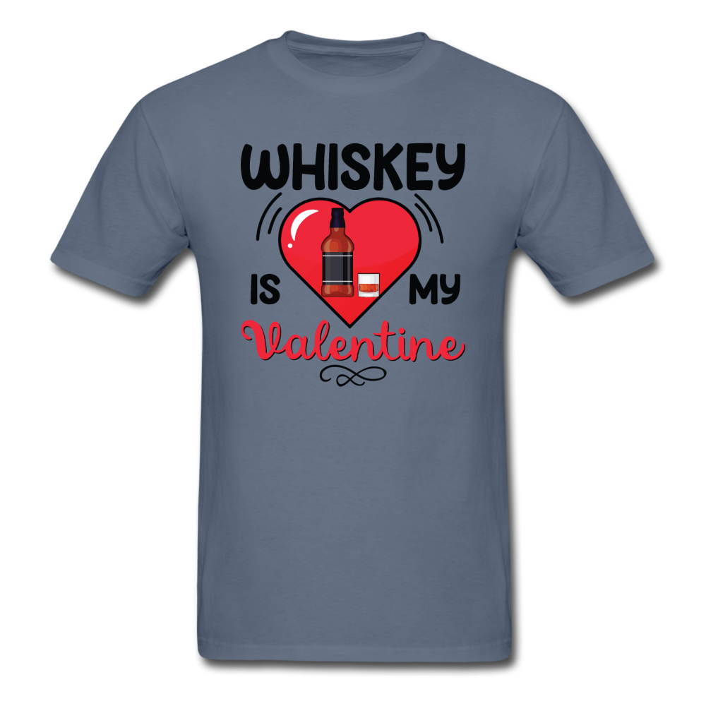 Whiskey Is My Valentine v2 - Unisex Classic T-Shirt - denim