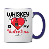Whiskey Is My Valentine v2 - Contrast Coffee Mug - white/cobalt blue