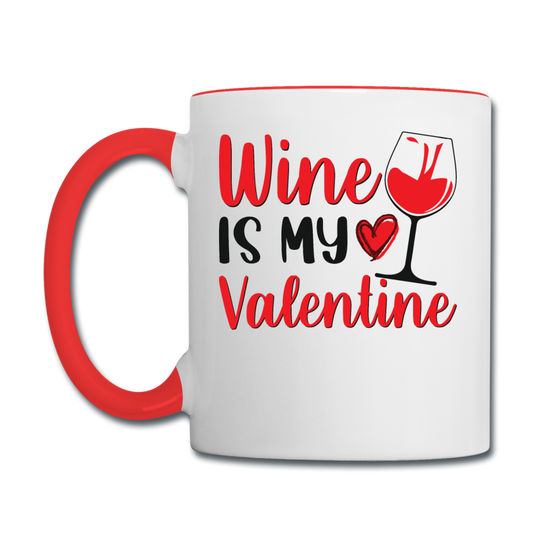 Wine Is My Valentine v2 - Contrast Coffee Mug - white/red