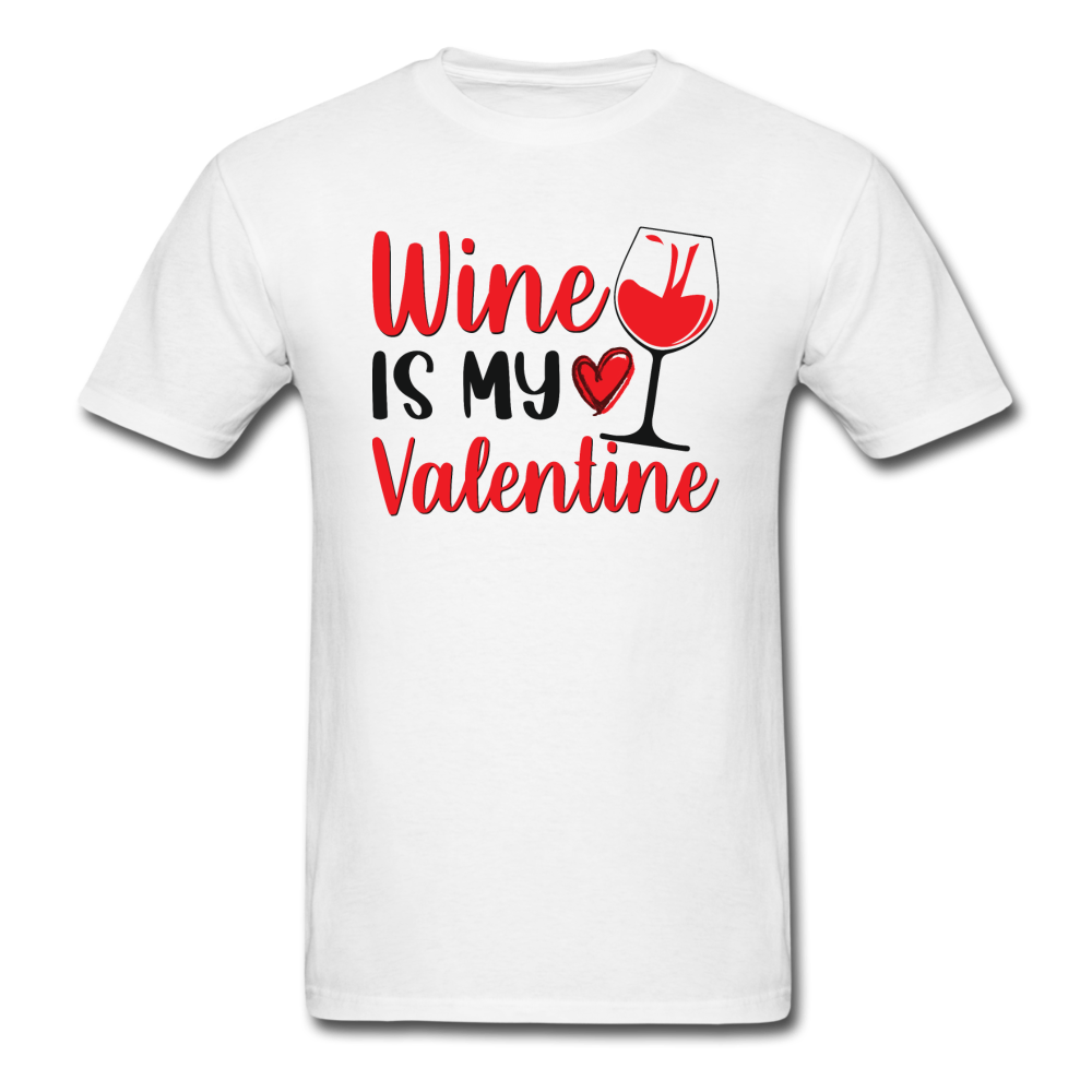 Wine Is My Valentine v2 - Unisex Classic T-Shirt - white