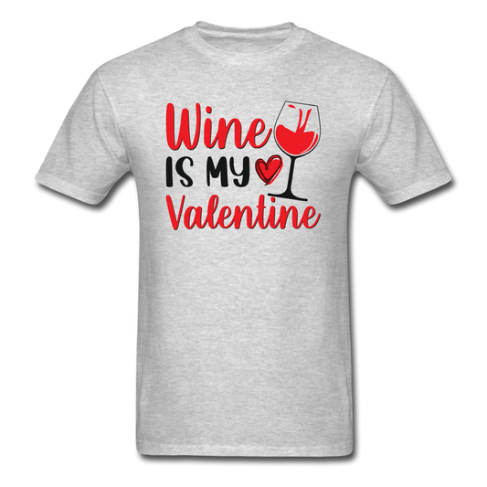 Wine Is My Valentine v2 - Unisex Classic T-Shirt - heather gray