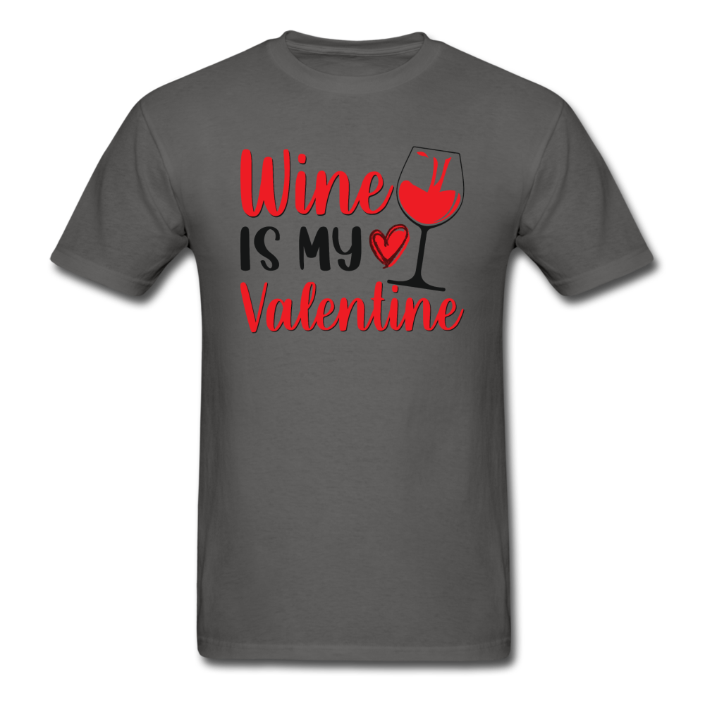 Wine Is My Valentine v2 - Unisex Classic T-Shirt - charcoal