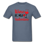 Wine Is My Valentine v2 - Unisex Classic T-Shirt - denim