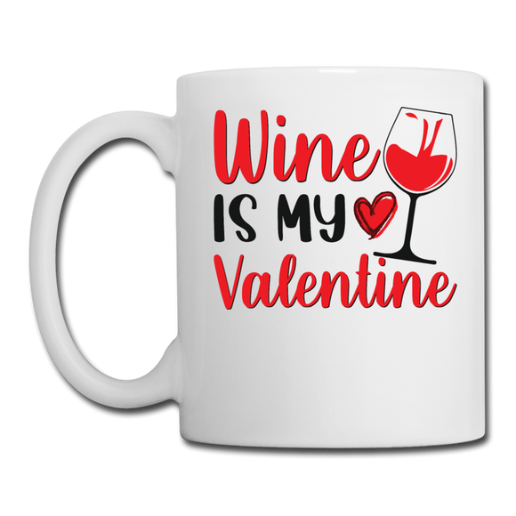 Wine Is My Valentine v2 - Coffee/Tea Mug - white