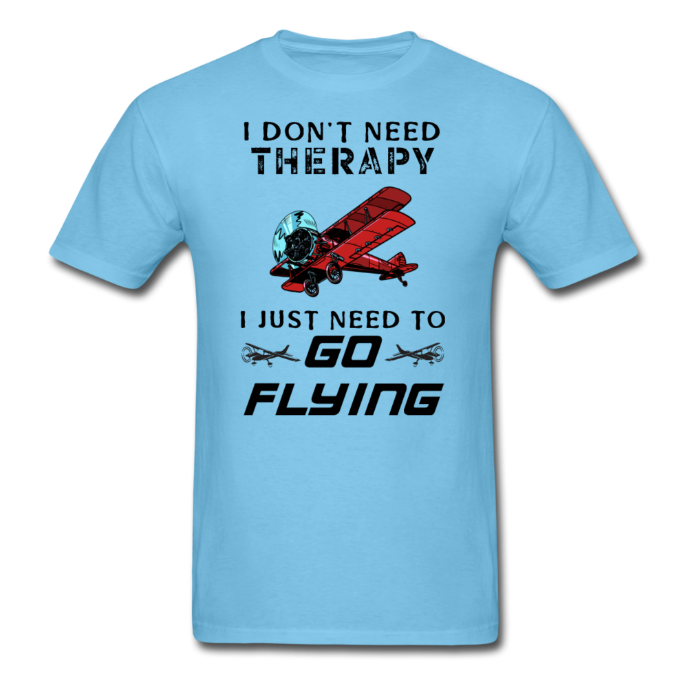 I Don't Need Therapy - Flying - Unisex Classic T-Shirt - aquatic blue