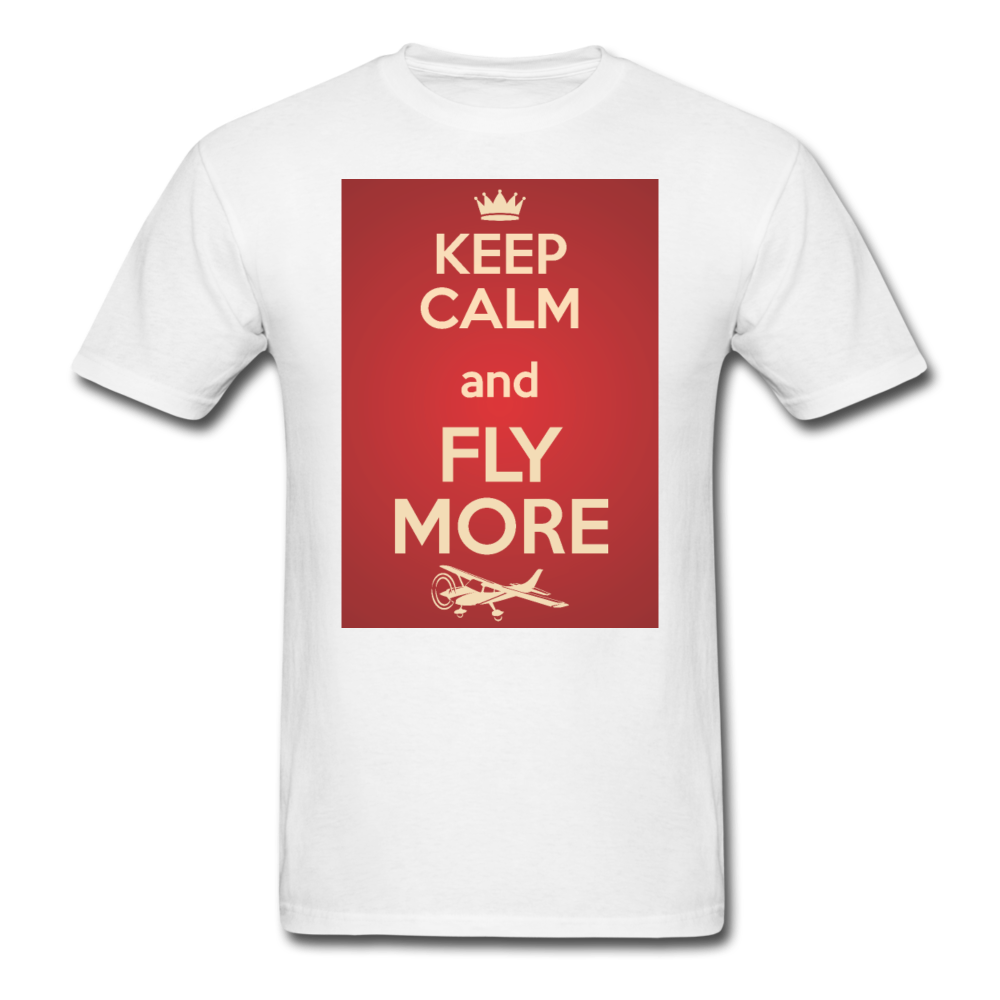 Keep Calm And Fly More - Red - Unisex Classic T-Shirt - white