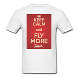 Keep Calm And Fly More - Red - Unisex Classic T-Shirt - white