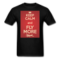 Keep Calm And Fly More - Red - Unisex Classic T-Shirt - black