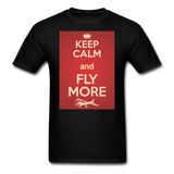 Keep Calm And Fly More - Red - Unisex Classic T-Shirt - black