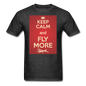 Keep Calm And Fly More - Red - Unisex Classic T-Shirt - heather black