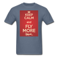 Keep Calm And Fly More - Red - Unisex Classic T-Shirt - denim