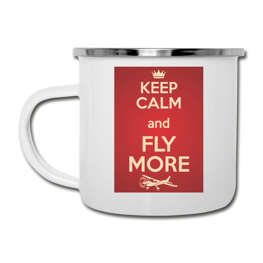 Keep Calm And Fly More - Red - Camper Mug - white