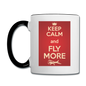 Keep Calm And Fly More - Red - Contrast Coffee Mug - white/black