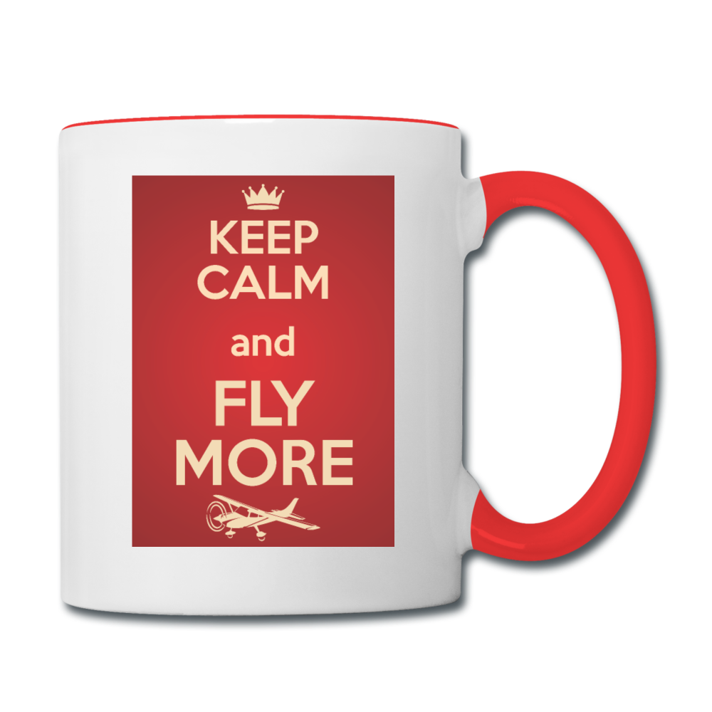 Keep Calm And Fly More - Red - Contrast Coffee Mug - white/red