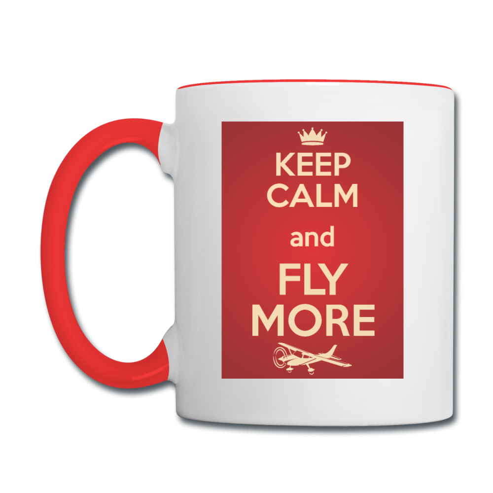 Keep Calm And Fly More - Red - Contrast Coffee Mug - white/red