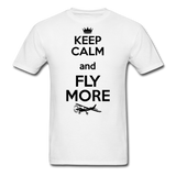 Keep Calm And Fly More - Black - Unisex Classic T-Shirt - white