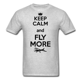 Keep Calm And Fly More - Black - Unisex Classic T-Shirt - heather gray
