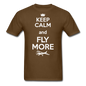 Keep Calm And Fly More - White - Unisex Classic T-Shirt - brown