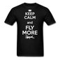 Keep Calm And Fly More - White - Unisex Classic T-Shirt - black