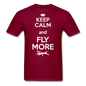 Keep Calm And Fly More - White - Unisex Classic T-Shirt - burgundy