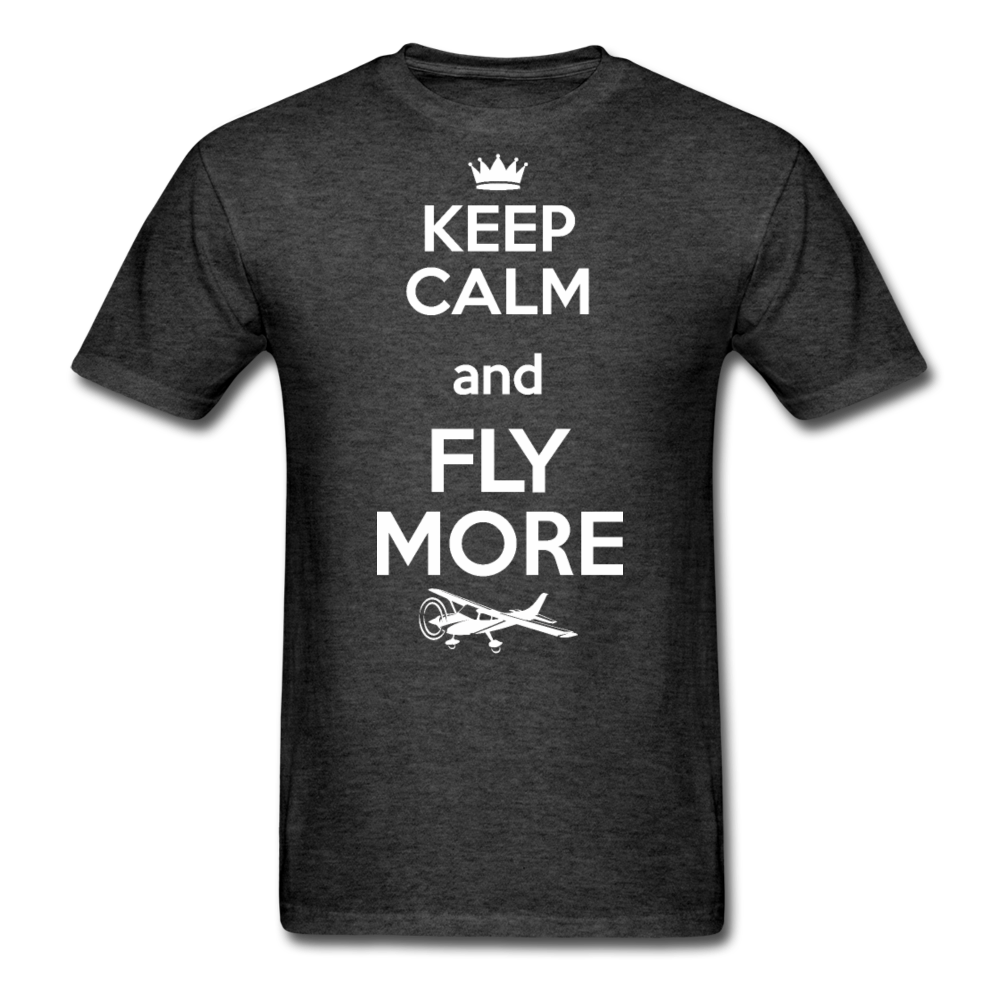 Keep Calm And Fly More - White - Unisex Classic T-Shirt - heather black