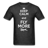 Keep Calm And Fly More - White - Unisex Classic T-Shirt - heather black