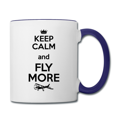 Keep Calm And Fly More - Black - Contrast Coffee Mug - white/cobalt blue