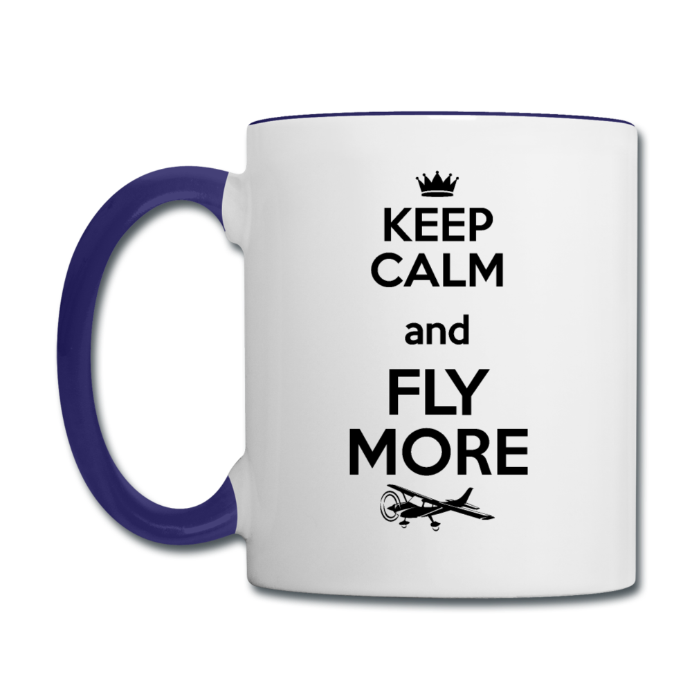 Keep Calm And Fly More - Black - Contrast Coffee Mug - white/cobalt blue