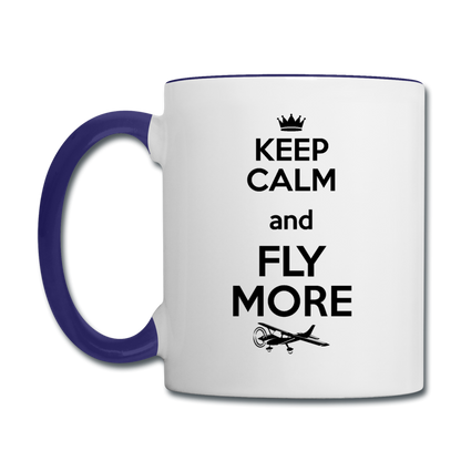 Keep Calm And Fly More - Black - Contrast Coffee Mug - white/cobalt blue